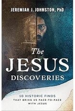 The Jesus Discoveries 10 Historic Finds That Bring Us Face-to-Face with Jesus