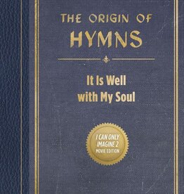 The Origin of Hymns: It Is Well with My Soul