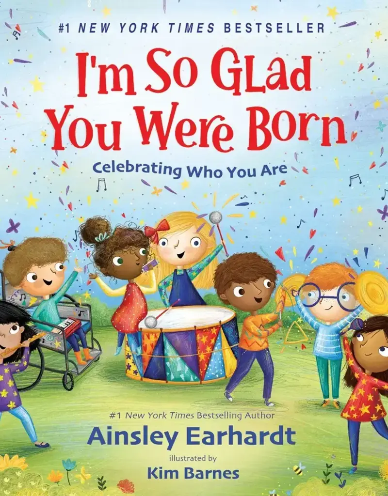 I'm So Glad You Were Born : Celebrating Who You Are Board Bk