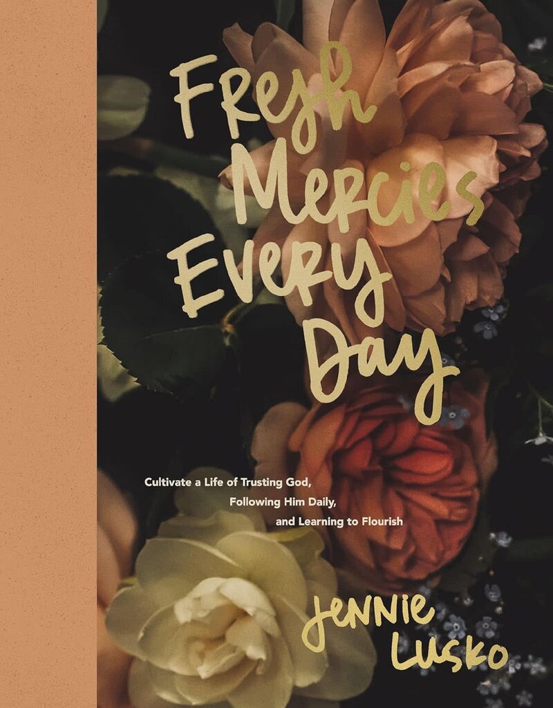 Fresh Mercies Every Day