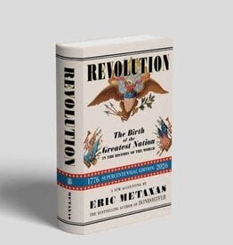 Revolution:  The Birth of the Greatest Nation in the History of the World