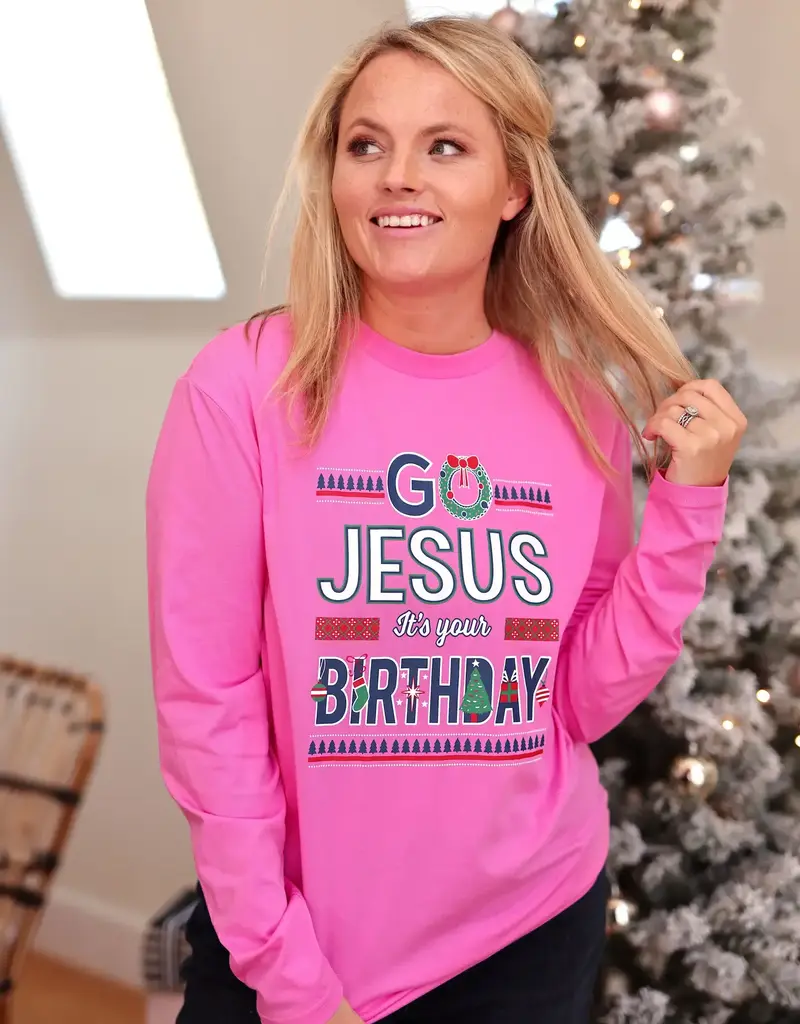Jesus It's Your Birthday - LS (Safety Pink)