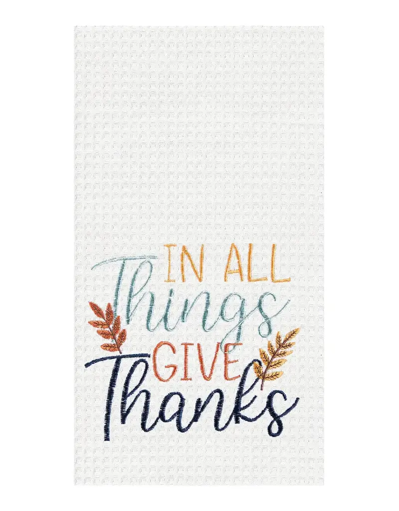 In All Give Thanks Thanksgiving Kitchen Towel
