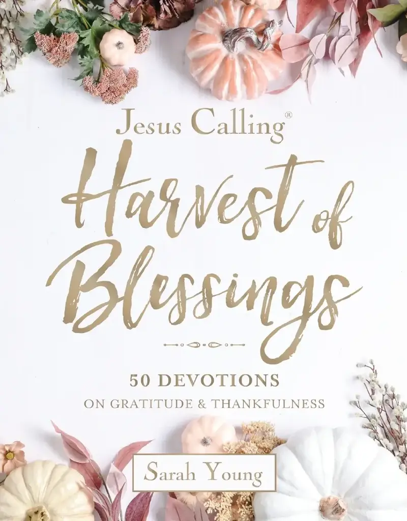Jesus Calling – Harvest of Blessings
