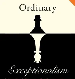 Ordinary Exceptionalism