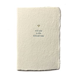 Oblation Papers & Press With You in This Difficult Time Small Salutation Letterpress Card