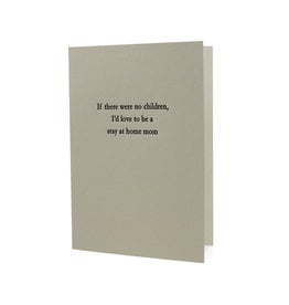 Hat + Wig + Glove Stay at Home Mom Letterpress Card