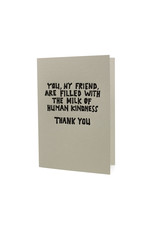 Hat + Wig + Glove You, My Friend, are Filled with the Milk of Human Kindness Thank You letterpress card