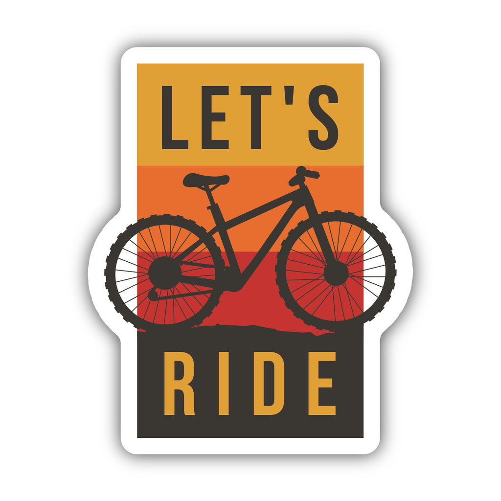 Let S Ride Sticker Oblation Papers Press