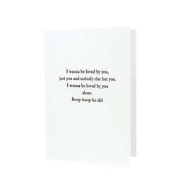 Hat + Wig + Glove I wanna be loved by you, just you and nobody else but you letterpress card