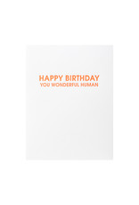 Chez Gagne Wonderful Human Letterpress Birthday Card