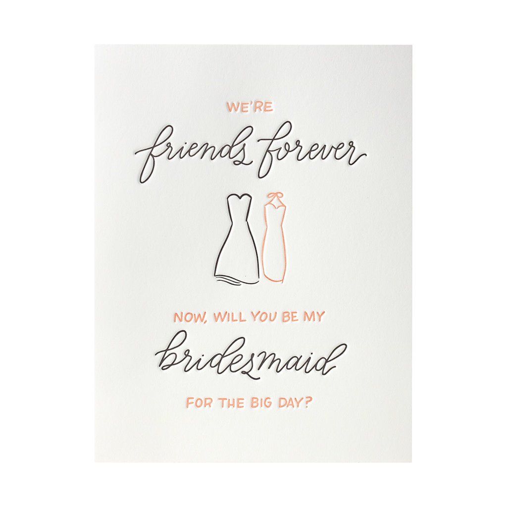 Ink Meets Paper Friends Forever Bridesmaid Letterpress Card