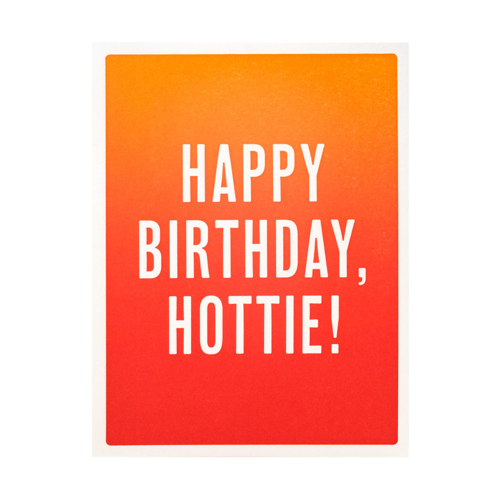 Huckleberry Letterpress Neon Ombre Happy Birthday, Hottie! Letterpress Card