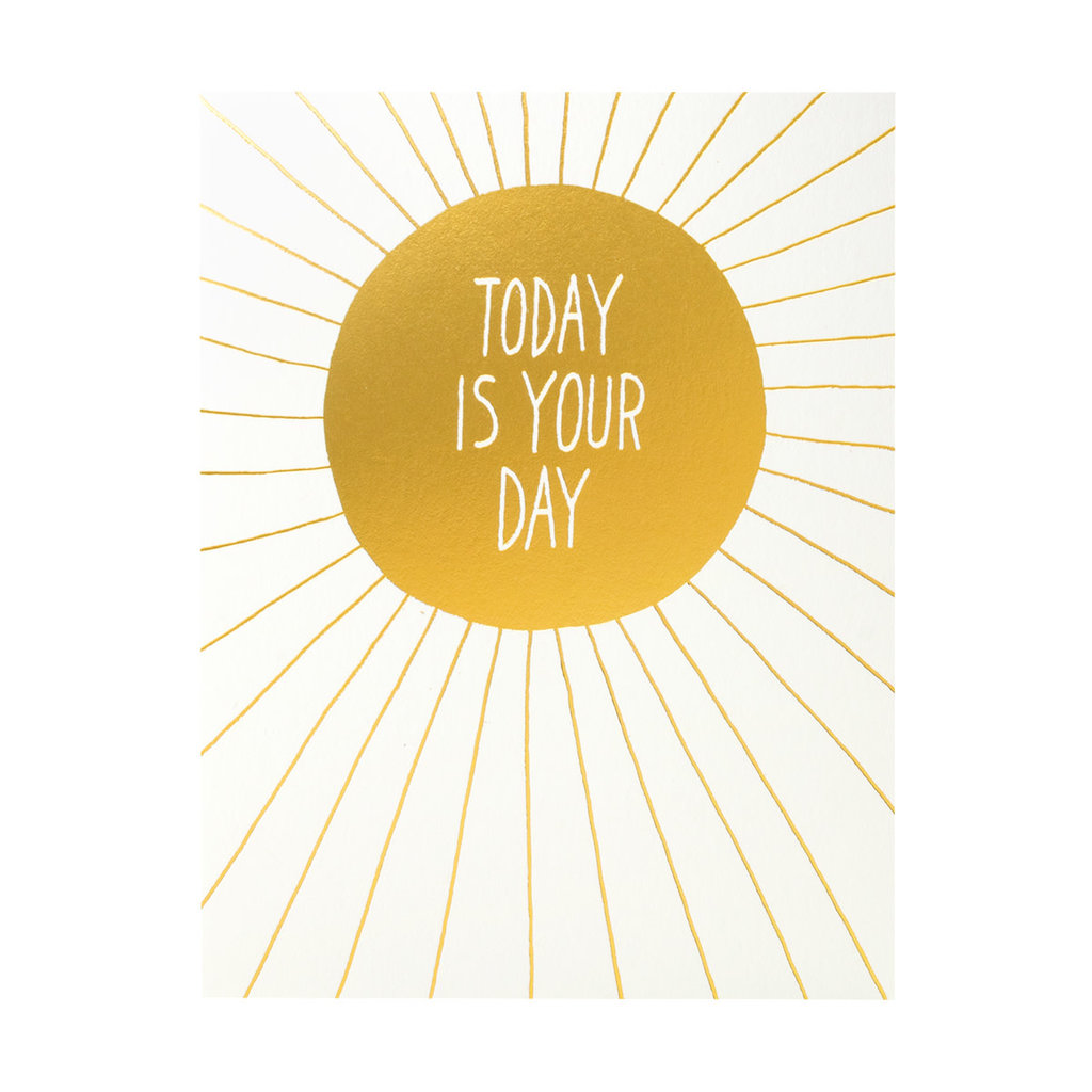 Ashkahn Today is Your Day Letterpress Card