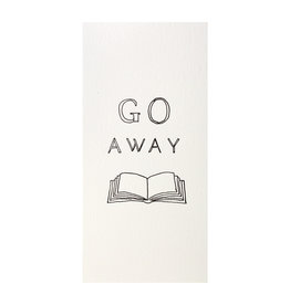 Steel Petal Press Letterpress Bookmark: Go Away