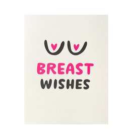 And Here We Are Breast Wishes Letterpress Card