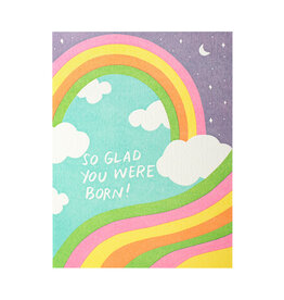 Shorthand Press So Glad You Were Born Rainbow Letterpress Card