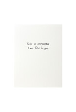Shorthand Press This is Impossible Letterpress Card