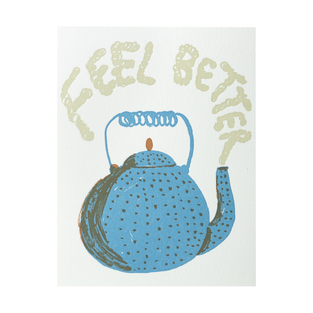 Egg Press Feel Better Teapot Letterpress Card