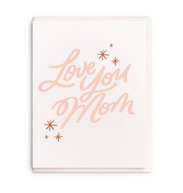 Dahlia Press Love You Mom Letterpress Card