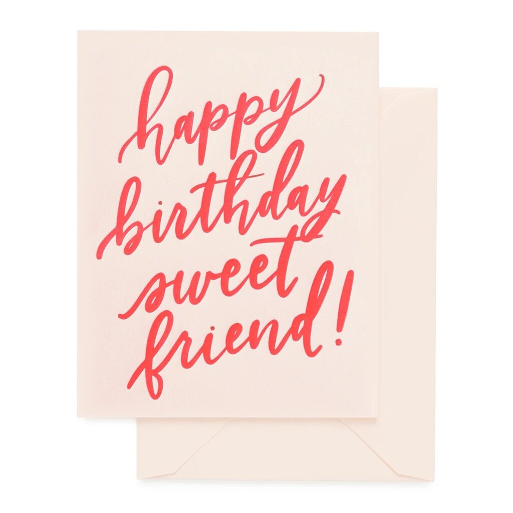 Sugar Paper Happy Birthday Sweet Friend Letterpress Card