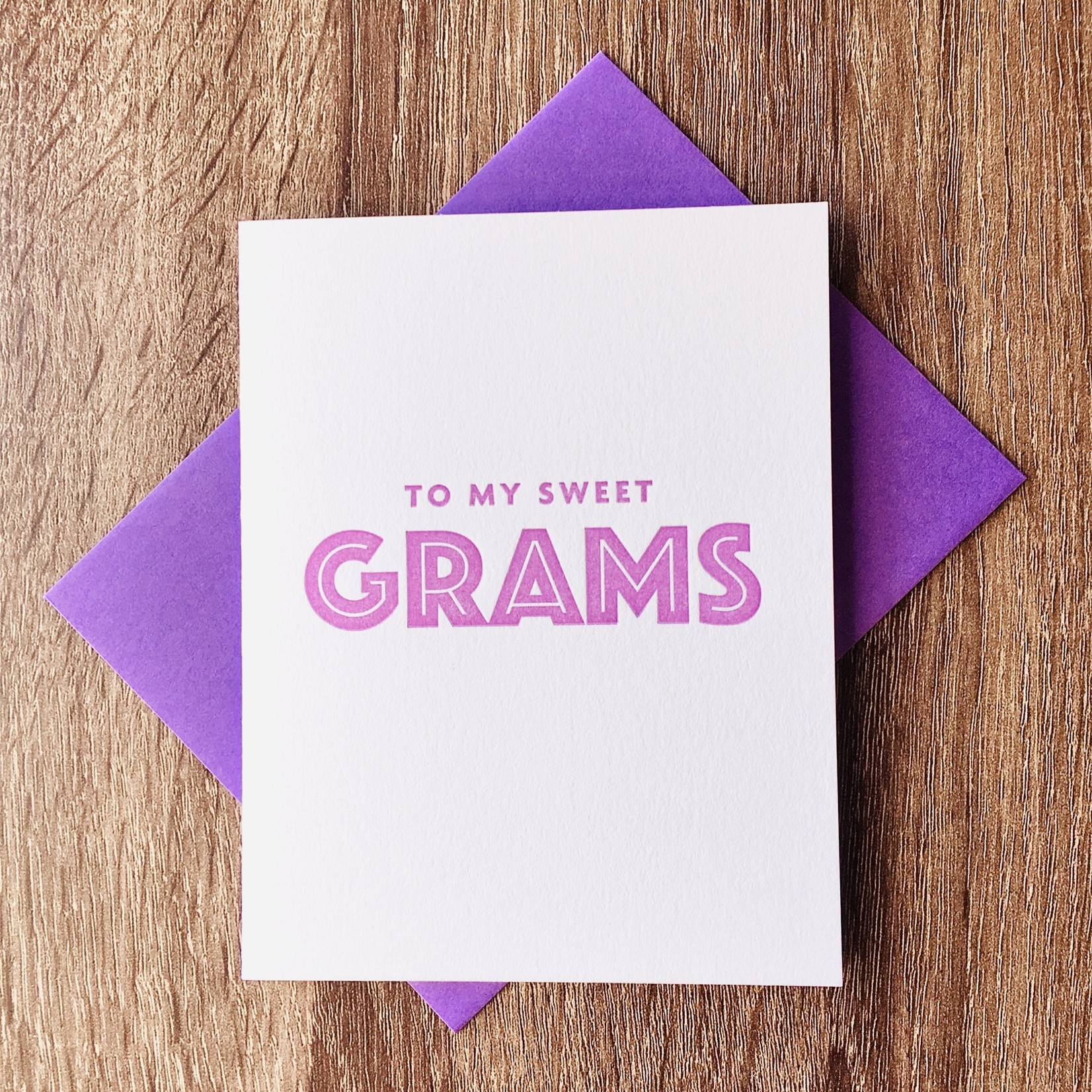 Iron Leaf Press To My Sweet Grams Greeting Card