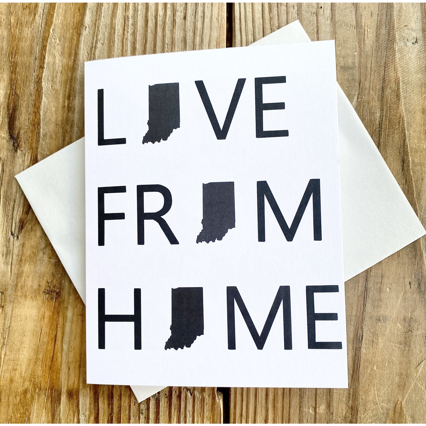 Fiber & Gloss / Whereabouts Love From Home Indiana Greeting Card