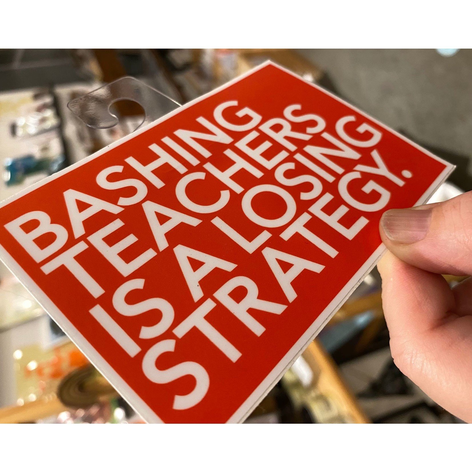 BadKneesTs Bashing Teachers Is A Losing Strategy Sticker
