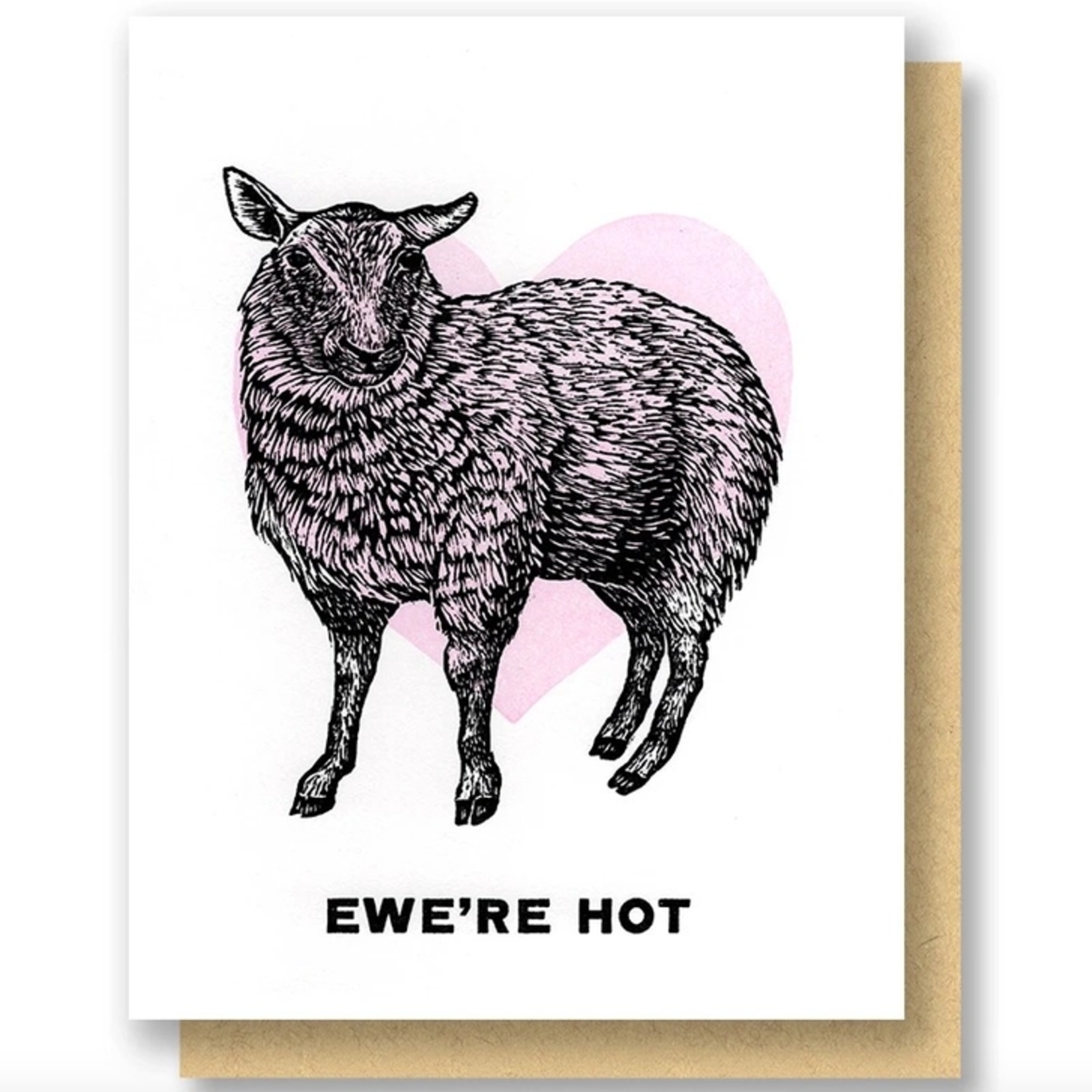 Questionable Press Ewe're Hot Sheep Greeting Card