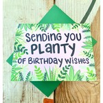 Fiber and Gloss / Whereabouts Sending You Planty Of Birthday Wishes Plants Greeting Card