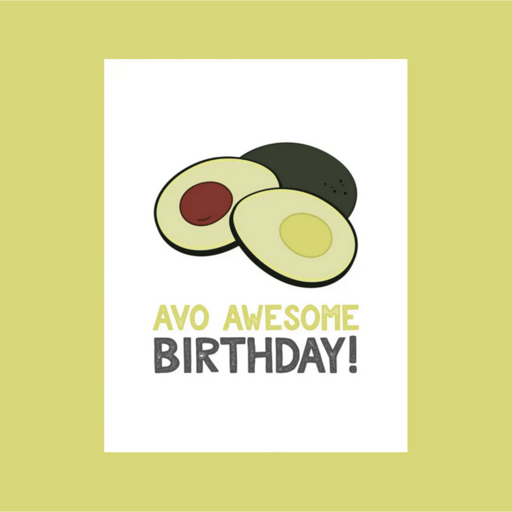 Box Berry Avo Awesome (Avocado) Birthday Greeting Card
