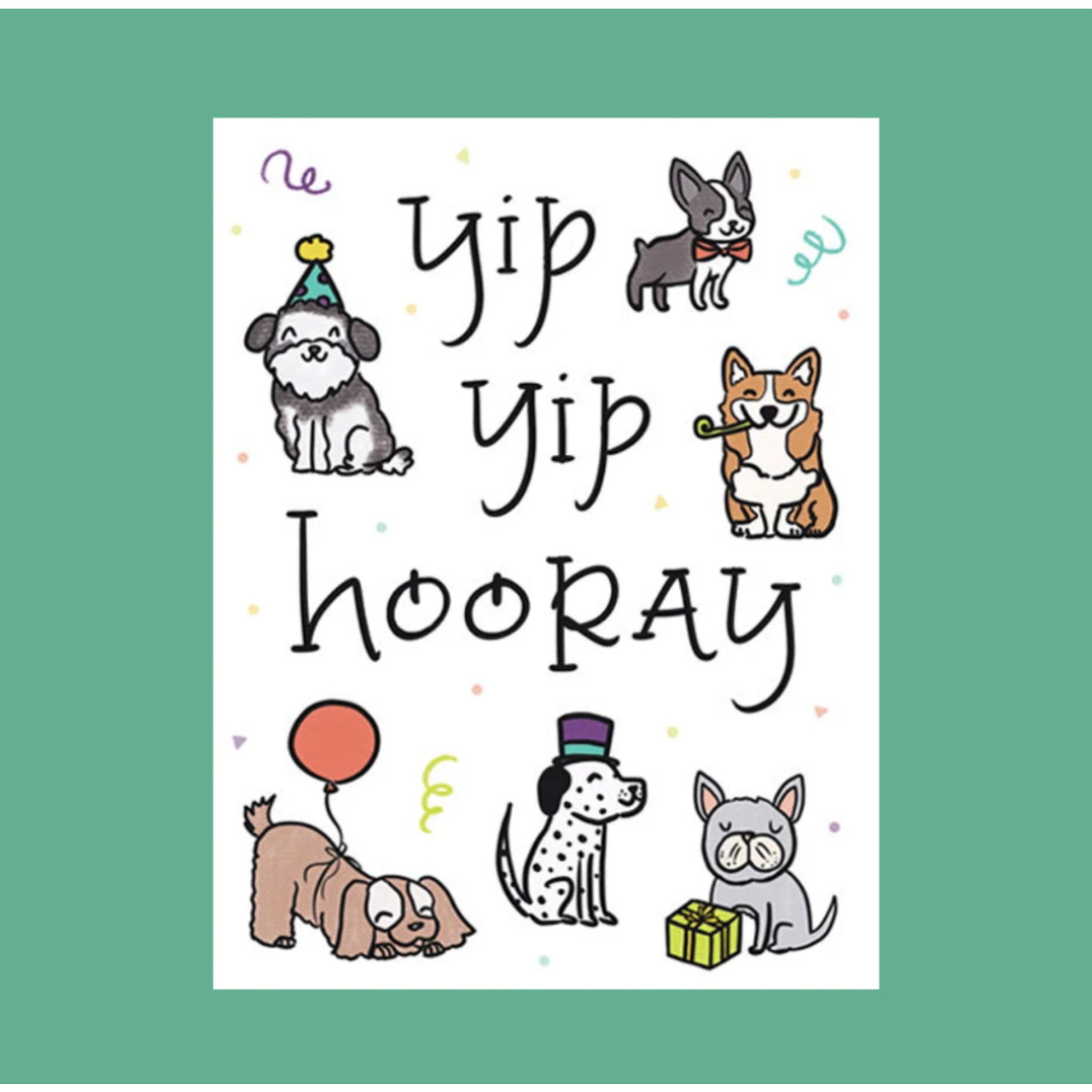 Lacelit (APO) Yip Yip Hooray Dogs Birthday Greeting Card