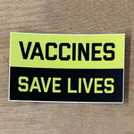Vaccines Save Lives Sticker