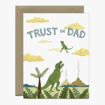 Yeppie Paper T-Rex Trust In Dad Greeting Card