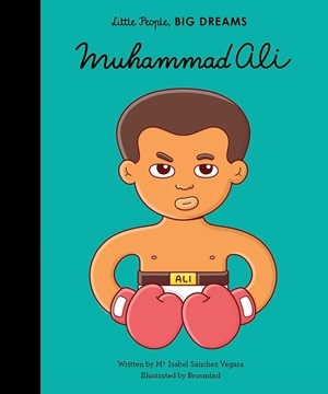 Quarto Little People, Big Dreams | Muhammad Ali Quarto Little People, Big Dreams | Muhammad Ali