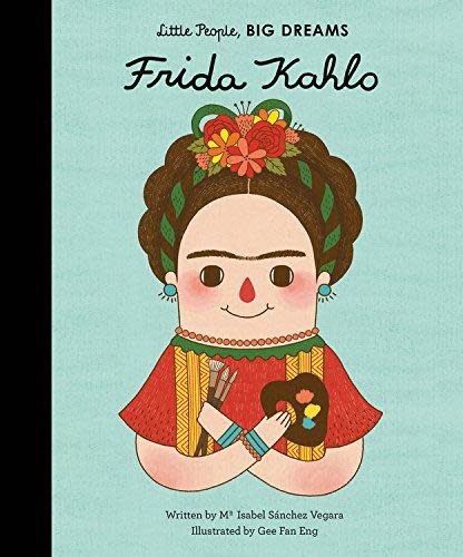 Quarto Little People, Big Dreams | Frida Kahlo Quarto Little People, Big Dreams | Frida Kahlo