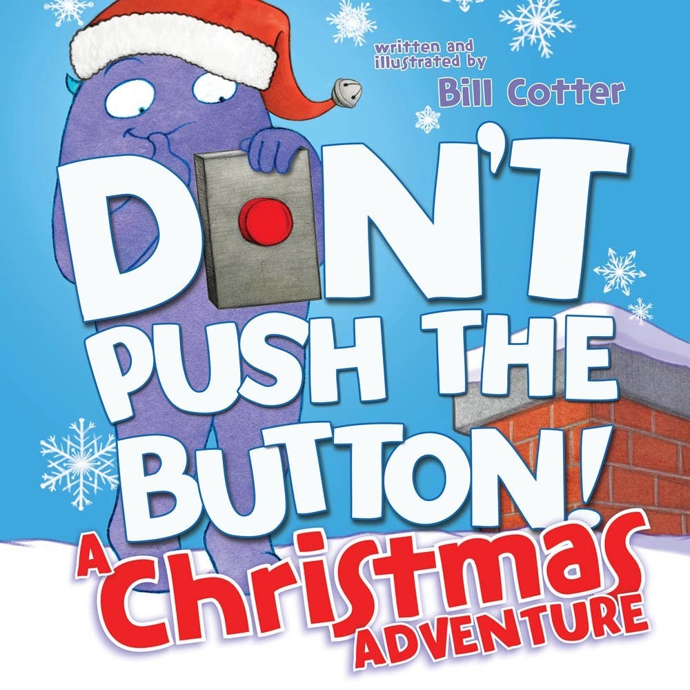Don't Push the Button A Christmas Adventure | Board Book Don't Push the Button A Christmas Adventure | Board Book