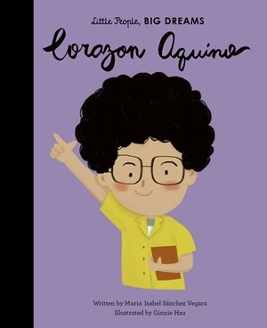 Quarto Little People, Big Dreams | Corazon Aquino