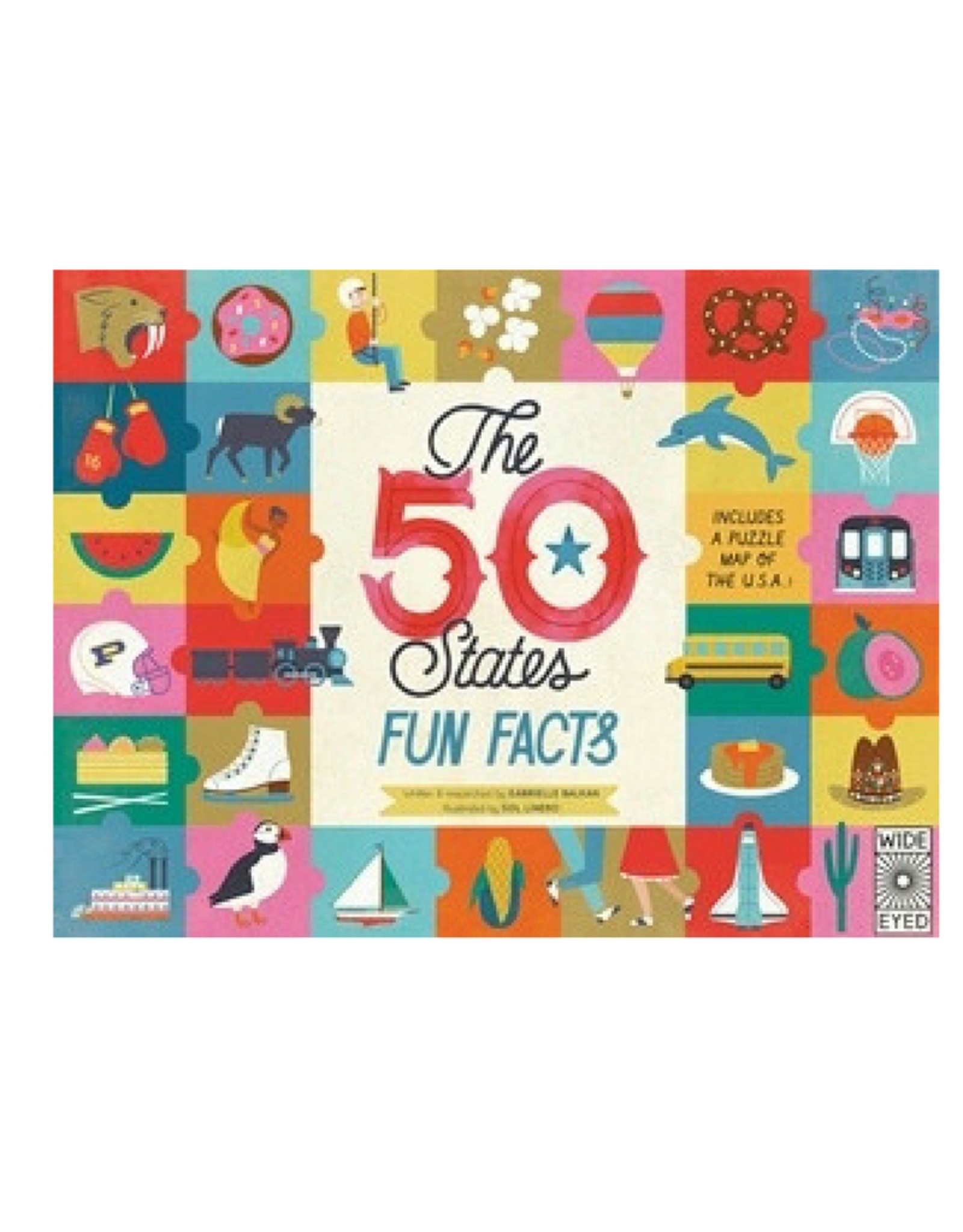 The 50 States Fun Facts by Gabrielle Balkan