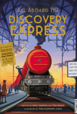 All Aboard the Discovery Express by Emily Hawkins and Tom Adams