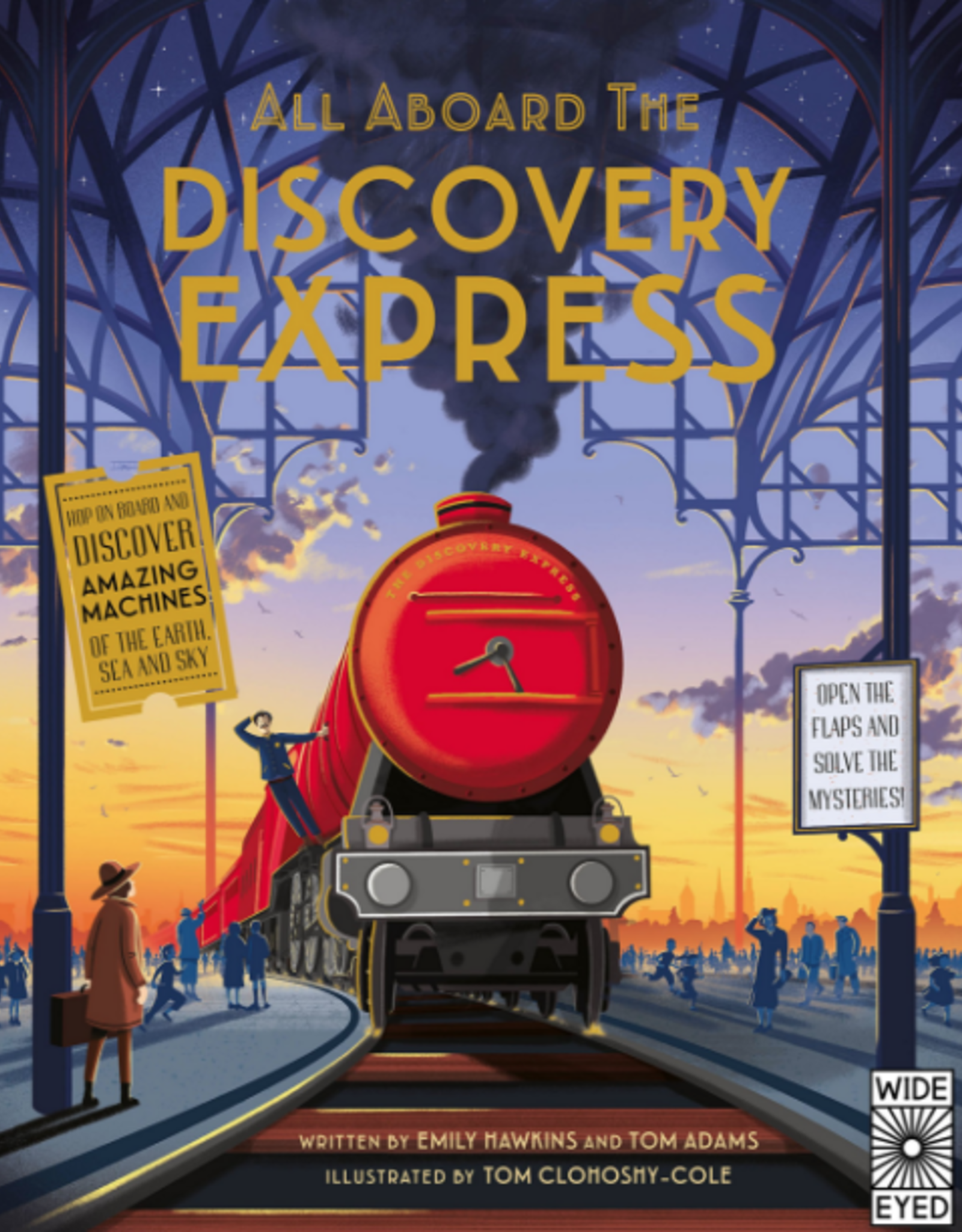 All Aboard the Discovery Express by Emily Hawkins and Tom Adams