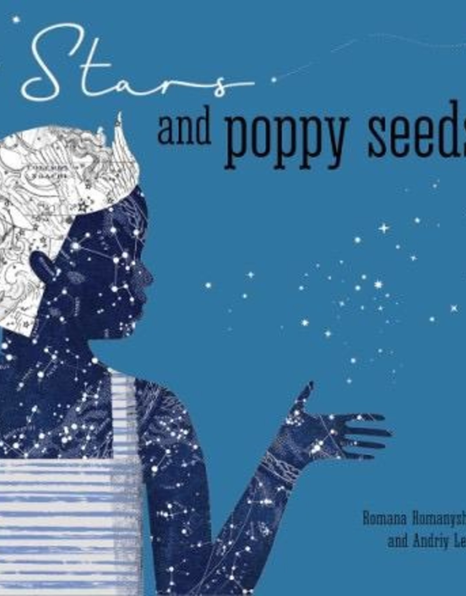 Stars and Poppy Seeds by: Romana Romanyshyn