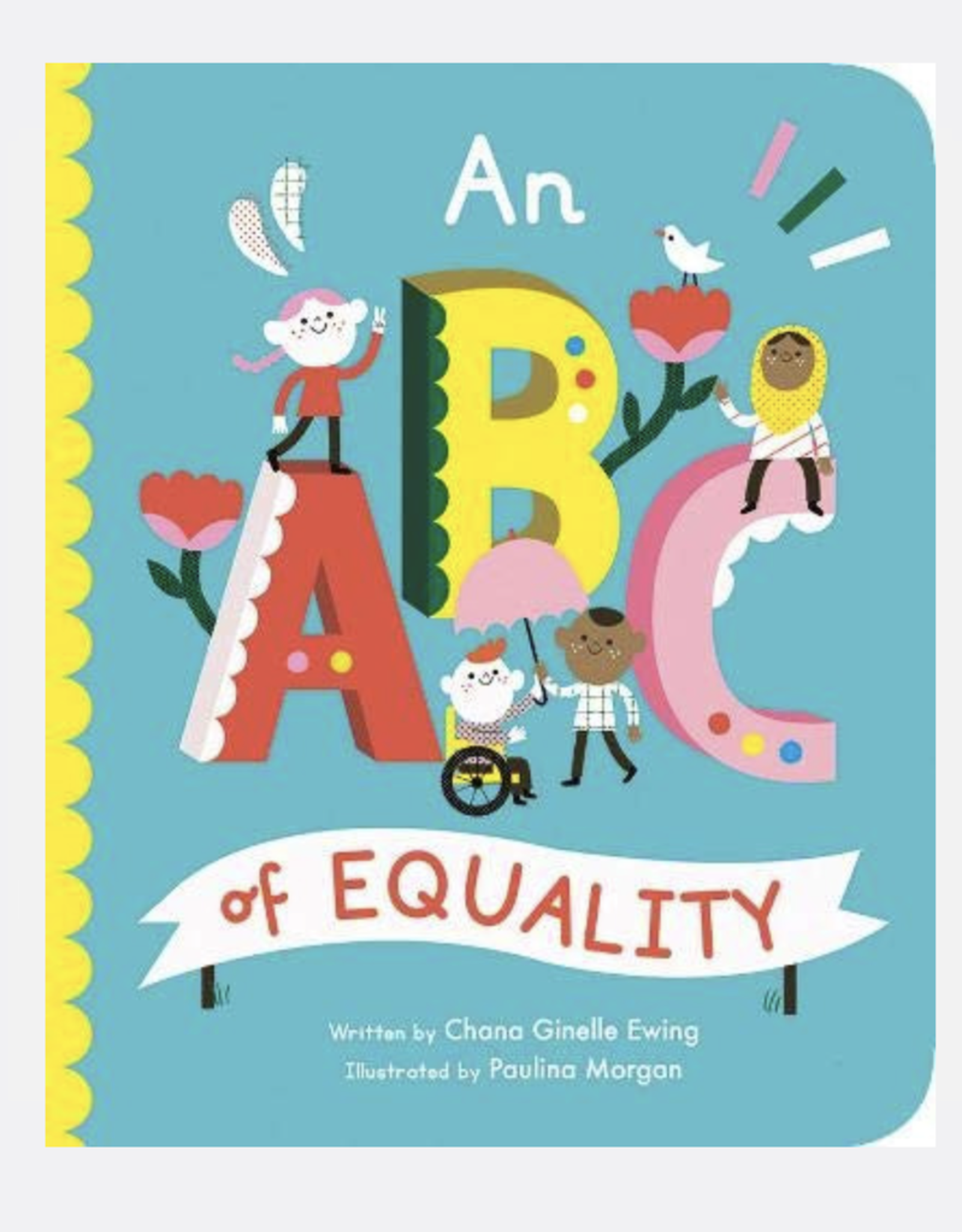 An ABC of Equality by: Chana Ginelle Ewing