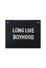 Long Live Boyhood Banner