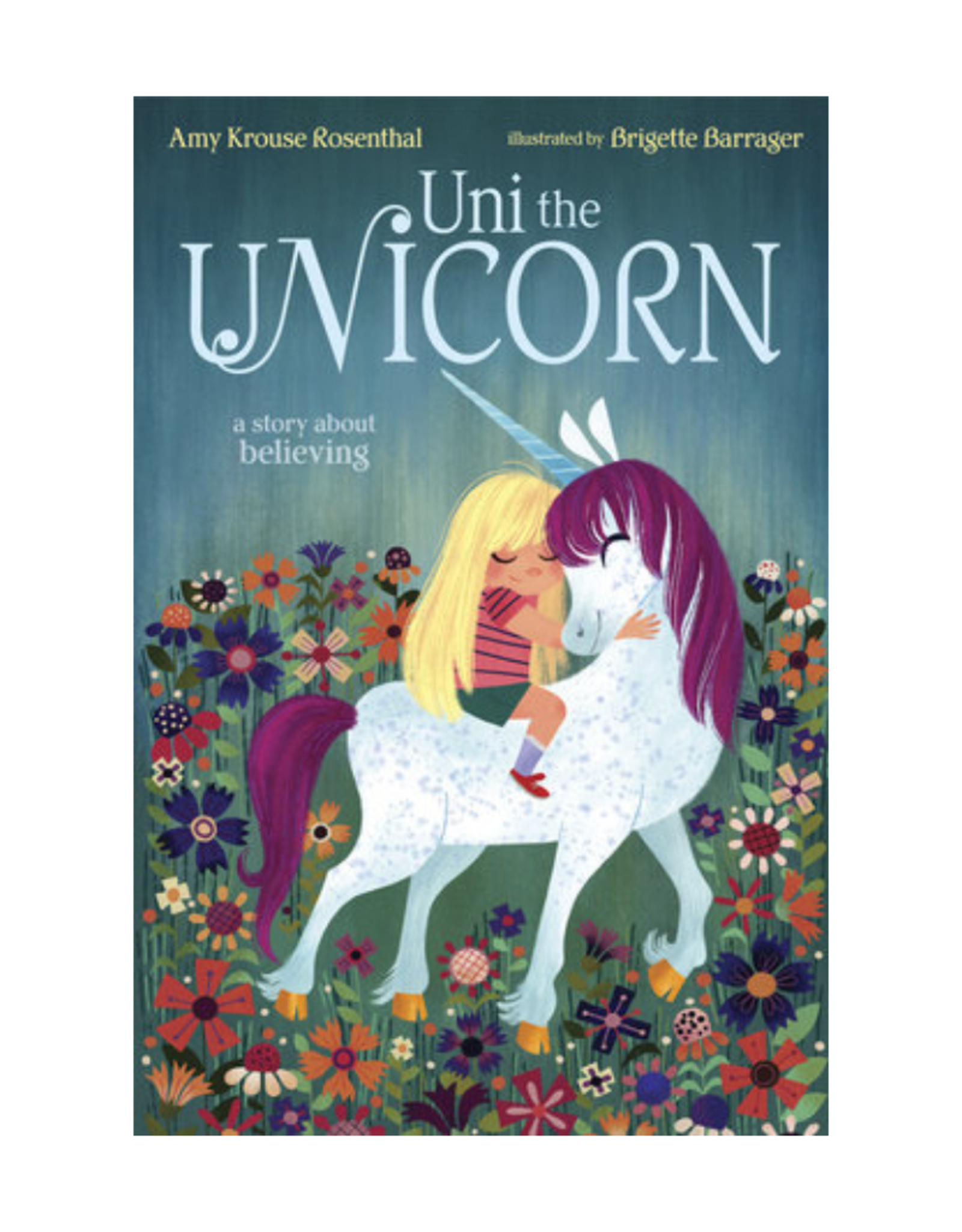 Uni The Unicorn By Amy Krouse Rosenthal