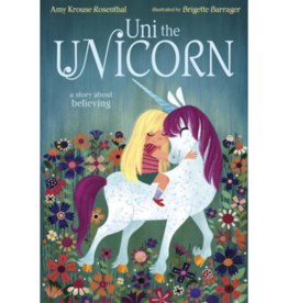 Uni The Unicorn By Amy Krouse Rosenthal