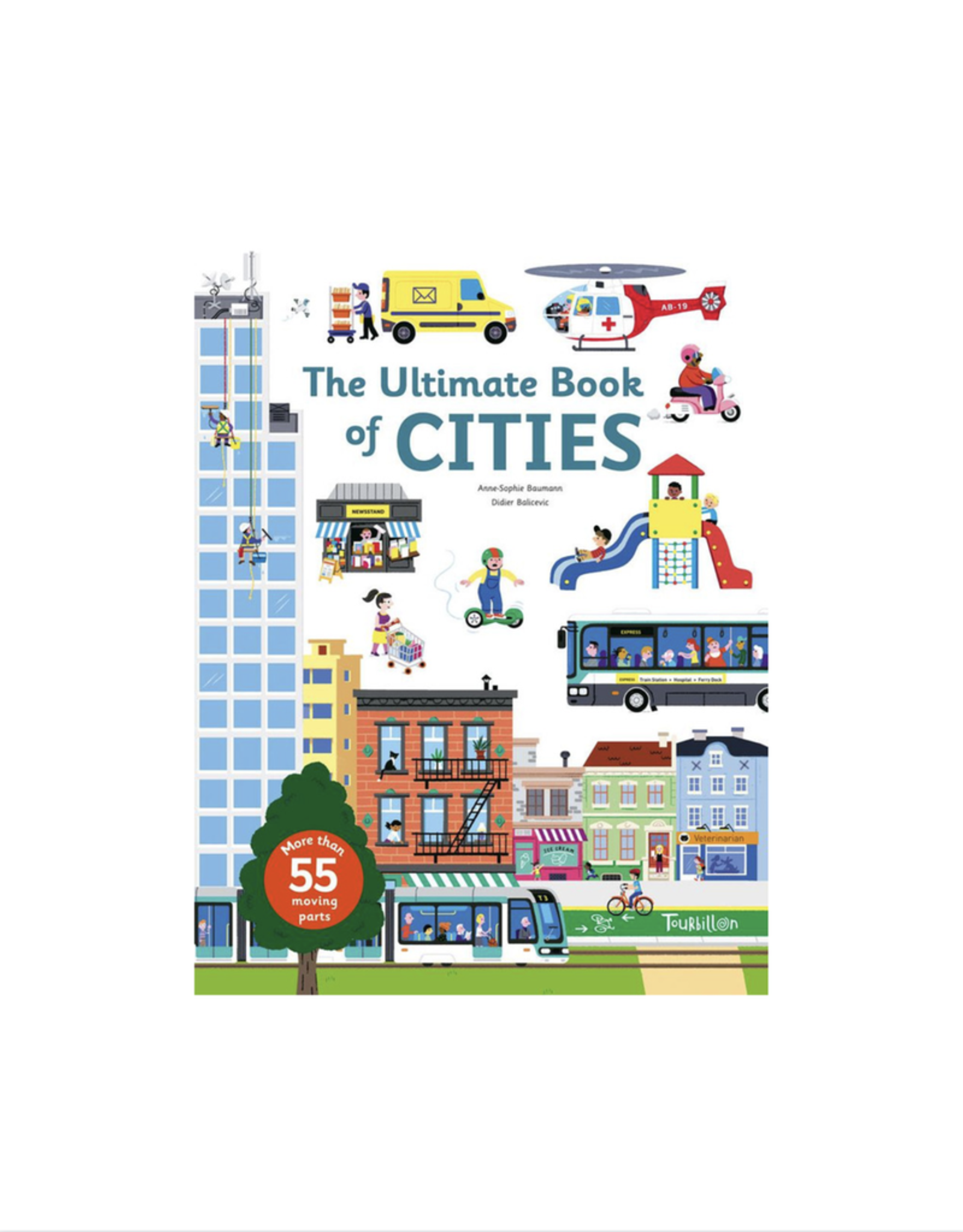 Ultimate Book of Cities by: Anne-Sophie Baumann