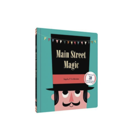 Main Street Magic by: Ingela P. Arrhenius