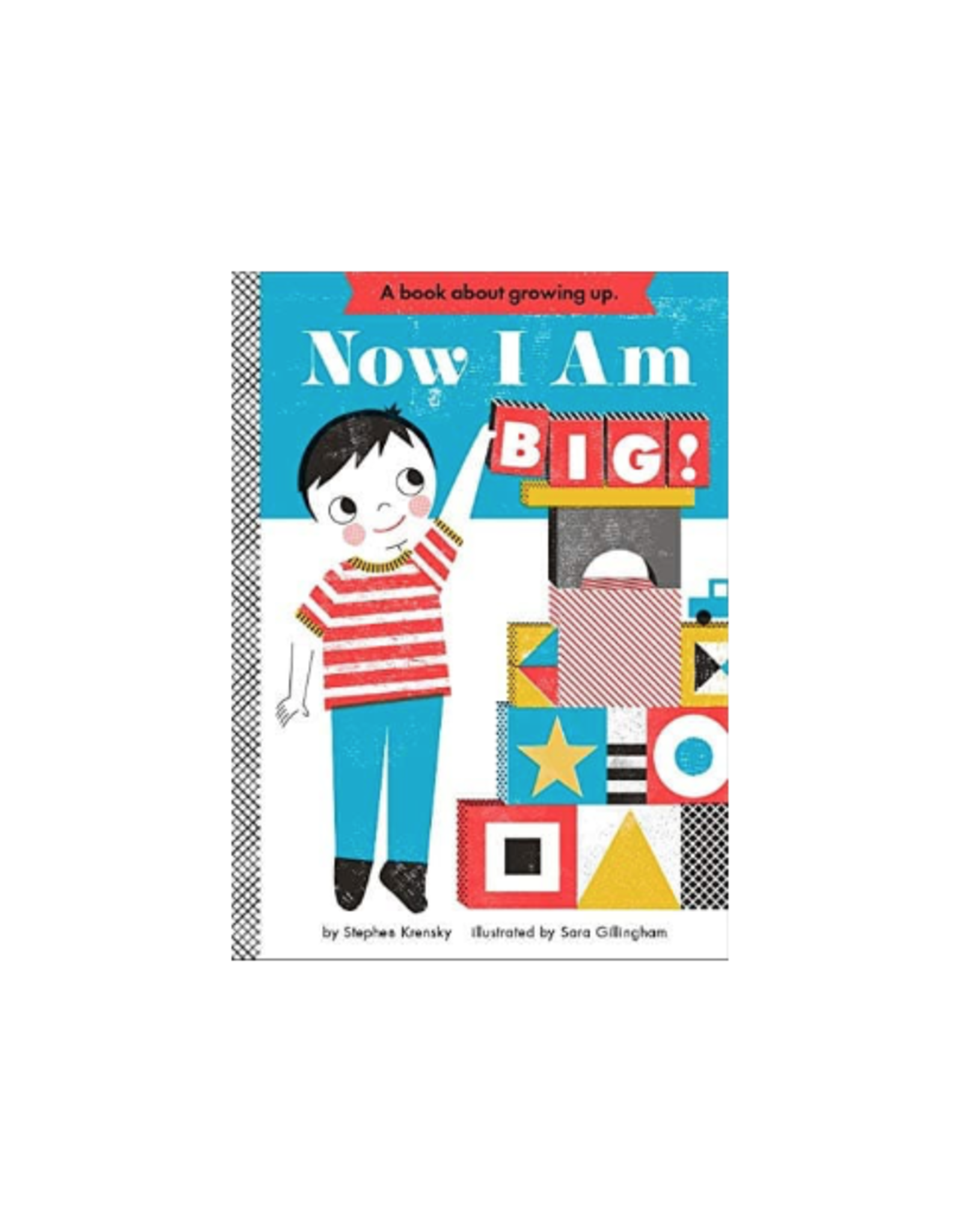 Now I Am Big! by: Stephen Krensky