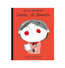 Little People, Big Dreams: Simone de Beauvoir by: Maria Isabel Sanchez Vegara